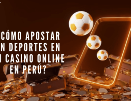 ¿Cómo Apostar en Deportes en un Casino Online en Perú?