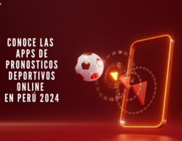 Conoce las Apps de Pronosticos Deportivos Online en Perú 2024