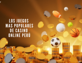 Los Juegos más Populares de Casino Online Perú